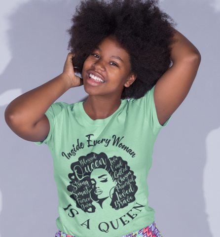 Inside Every Woman is a Queen - Unisex Staple T-Shirt | Bella + Canvas 3001 - Multiple Colors Avail.