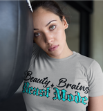 Beauty,Brains & Beast Mode (Light) - Unisex Staple T-Shirt | Bella + Canvas 3001 - Multiple Colors Avail.