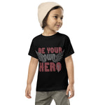 Be Your Own Hero Toddler (2T-5T)  Short Sleeve Tee