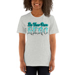 Be Your Own Hero - Unisex Staple T-Shirt | Bella + Canvas 3001 - Multiple Colors Avail.