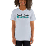 Beauty,Brains & Beast Mode (Light) - Unisex Staple T-Shirt | Bella + Canvas 3001 - Multiple Colors Avail.