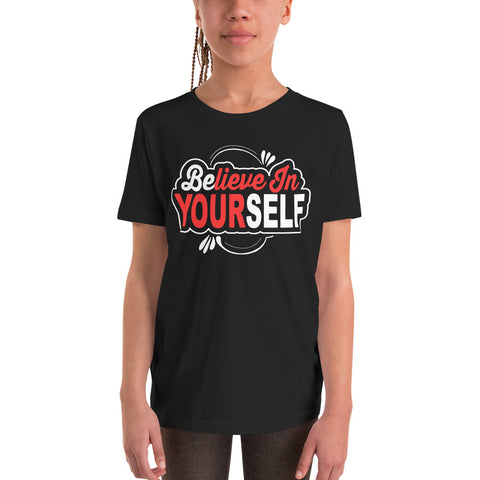 Believe In Yourself Youth Short Sleeve T-Shirt