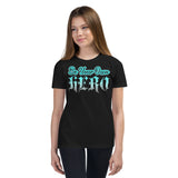 Be Your Own Hero Youth Short Sleeve T-Shirt