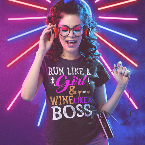 Run Like a Girl, Wine Like a Boss - Unisex Staple T-Shirt | Bella + Canvas 3001 - Multiple Colors Avail.