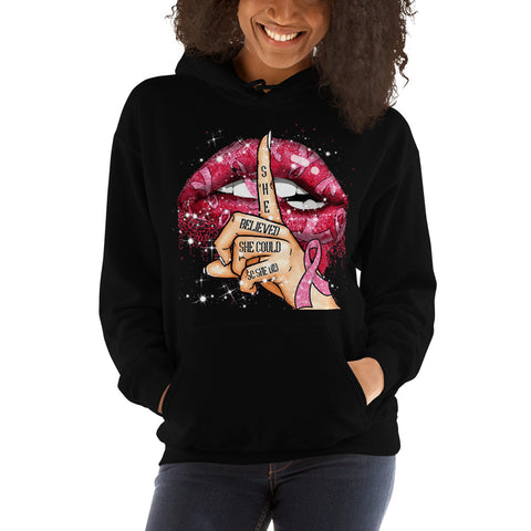 She Believed She Could, So She Did - Breast Cancer Warrior - Unisex Hoodie