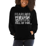 She Is Fearless, Powerful, Beautiful, Full of Fire - Unisex Hoodie