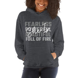 She Is Fearless, Powerful, Beautiful, Full of Fire - Unisex Hoodie