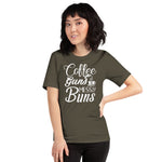 Coffee, Guns & Messy Buns - Unisex Staple T-Shirt | Bella + Canvas 3001 - Multiple Colors Avail.