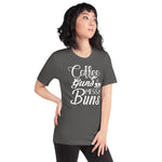 Coffee, Guns & Messy Buns - Unisex Staple T-Shirt | Bella + Canvas 3001 - Multiple Colors Avail.