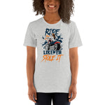 Ride it Like Ya Stole it - Unisex Staple T-Shirt | Bella + Canvas 3001 - Multiple Colors Avail.