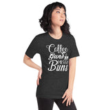 Coffee, Guns & Messy Buns - Unisex Staple T-Shirt | Bella + Canvas 3001 - Multiple Colors Avail.