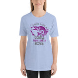 Look Like a Lady, Fish Like a Boss - Unisex Staple T-Shirt | Bella + Canvas 3001 - Multiple Colors Avail.