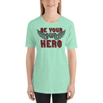 Be Your Own Hero (Red/Gray) - Unisex Staple T-Shirt | Bella + Canvas 3001 - Multiple Colors Avail.