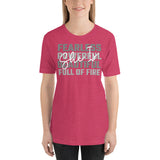 She Is Fearless, Powerful, Beautiful, Full of Fire - Unisex Staple T-Shirt | Bella + Canvas 3001 - Multiple Colors Avail.