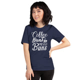 Coffee, Guns & Messy Buns - Unisex Staple T-Shirt | Bella + Canvas 3001 - Multiple Colors Avail.