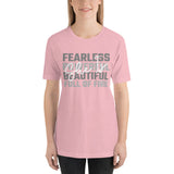 She Is Fearless, Powerful, Beautiful, Full of Fire Short-Sleeve Unisex T-Shirt