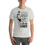 I Am The Storm (Tattoo Warrior) -- Unisex Staple T-Shirt | Bella + Canvas 3001 - Multiple Colors Avail.